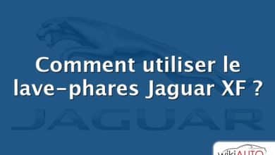 Comment utiliser le lave-phares Jaguar XF ?