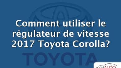 Comment utiliser le régulateur de vitesse 2017 Toyota Corolla?
