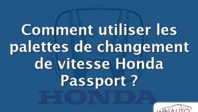 Comment utiliser les palettes de changement de vitesse Honda Passport ?