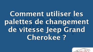 Comment utiliser les palettes de changement de vitesse Jeep Grand Cherokee ?