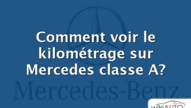 Comment voir le kilométrage sur Mercedes classe A?