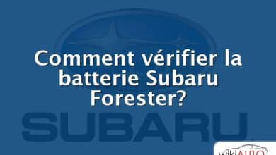 Comment vérifier la batterie Subaru Forester?