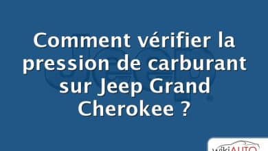 Comment vérifier la pression de carburant sur Jeep Grand Cherokee ?