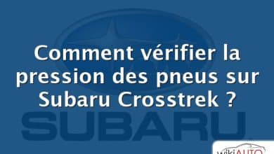 Comment vérifier la pression des pneus sur Subaru Crosstrek ?