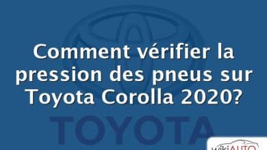 Comment vérifier la pression des pneus sur Toyota Corolla 2020?