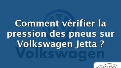 Comment vérifier la pression des pneus sur Volkswagen Jetta ?