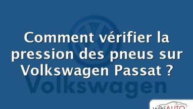 Comment vérifier la pression des pneus sur Volkswagen Passat ?