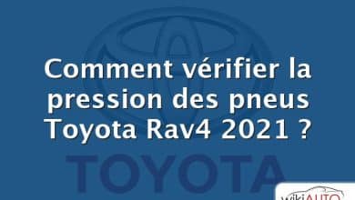 Comment vérifier la pression des pneus Toyota Rav4 2021 ?