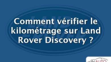 Comment vérifier le kilométrage sur Land Rover Discovery ?