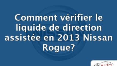 Comment vérifier le liquide de direction assistée en 2013 Nissan Rogue?