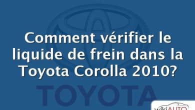 Comment vérifier le liquide de frein dans la Toyota Corolla 2010?