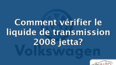 Comment vérifier le liquide de transmission 2008 jetta?