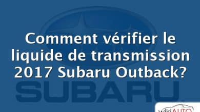 Comment vérifier le liquide de transmission 2017 Subaru Outback?