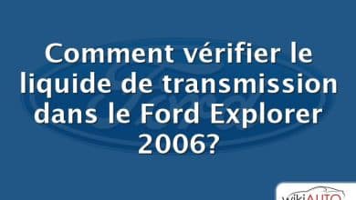 Comment vérifier le liquide de transmission dans le Ford Explorer 2006?