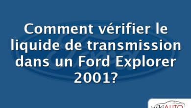 Comment vérifier le liquide de transmission dans un Ford Explorer 2001?