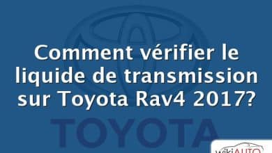 Comment vérifier le liquide de transmission sur Toyota Rav4 2017?