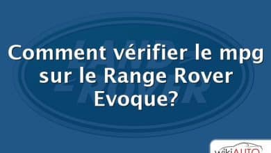 Comment vérifier le mpg sur le Range Rover Evoque?