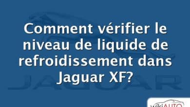 Comment vérifier le niveau de liquide de refroidissement dans Jaguar XF?