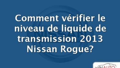 Comment vérifier le niveau de liquide de transmission 2013 Nissan Rogue?