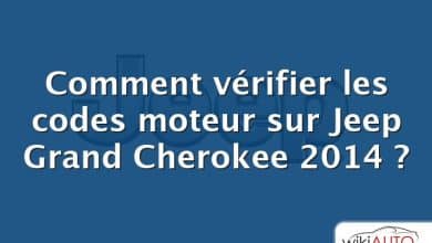 Comment vérifier les codes moteur sur Jeep Grand Cherokee 2014 ?