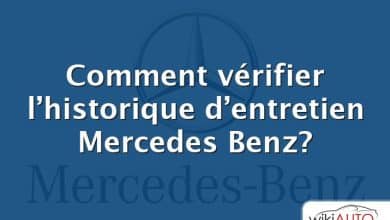 Comment vérifier l’historique d’entretien Mercedes Benz?