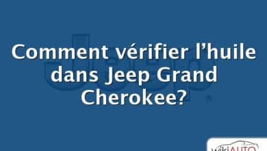 Comment vérifier l’huile dans Jeep Grand Cherokee?