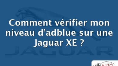 Comment vérifier mon niveau d’adblue sur une Jaguar XE ?
