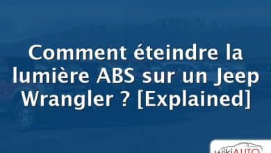 Comment éteindre la lumière ABS sur un Jeep Wrangler ? [Explained]