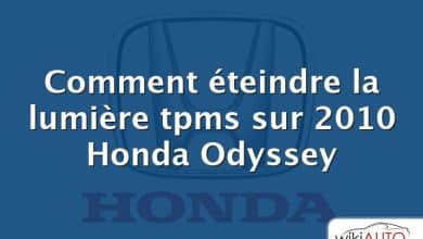 Comment éteindre la lumière tpms sur 2010 Honda Odyssey