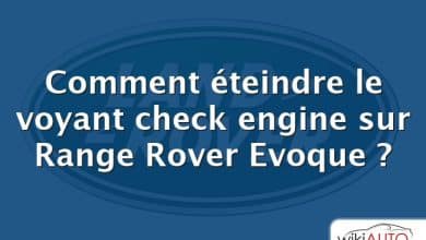 Comment éteindre le voyant check engine sur Range Rover Evoque ?