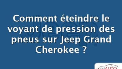 Comment éteindre le voyant de pression des pneus sur Jeep Grand Cherokee ?
