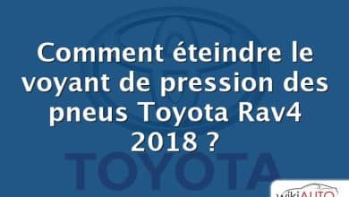 Comment éteindre le voyant de pression des pneus Toyota Rav4 2018 ?