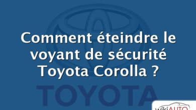 Comment éteindre le voyant de sécurité Toyota Corolla ?