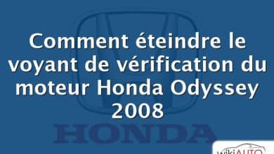 Comment éteindre le voyant de vérification du moteur Honda Odyssey 2008