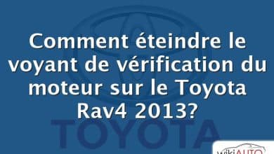 Comment éteindre le voyant de vérification du moteur sur le Toyota Rav4 2013?