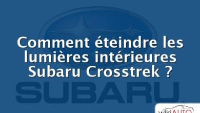 Comment éteindre les lumières intérieures Subaru Crosstrek ?