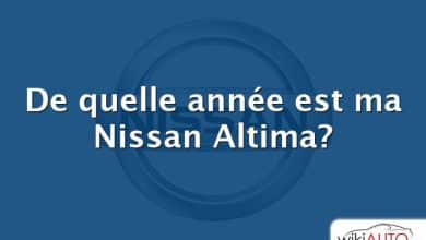 De quelle année est ma Nissan Altima?