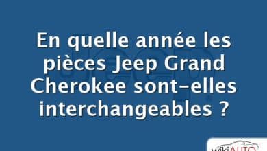 En quelle année les pièces Jeep Grand Cherokee sont-elles interchangeables ?