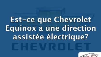 Est-ce que Chevrolet Equinox a une direction assistée électrique?