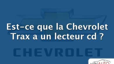 Est-ce que la Chevrolet Trax a un lecteur cd ?