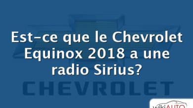 Est-ce que le Chevrolet Equinox 2018 a une radio Sirius?