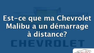 Est-ce que ma Chevrolet Malibu a un démarrage à distance?