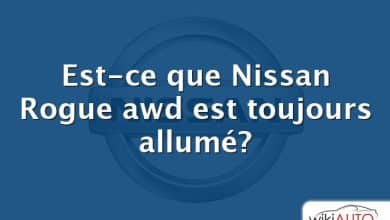 Est-ce que Nissan Rogue awd est toujours allumé?