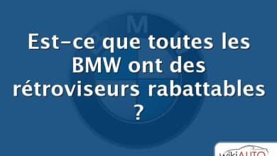 Est-ce que toutes les BMW ont des rétroviseurs rabattables ?