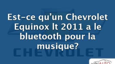 Est-ce qu’un Chevrolet Equinox lt 2011 a le bluetooth pour la musique?