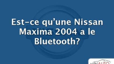 Est-ce qu’une Nissan Maxima 2004 a le Bluetooth?