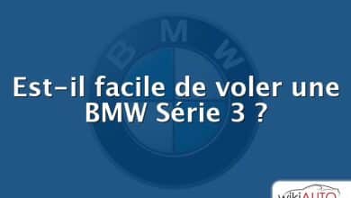 Est-il facile de voler une BMW Série 3 ?