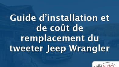 Guide d’installation et de coût de remplacement du tweeter Jeep Wrangler