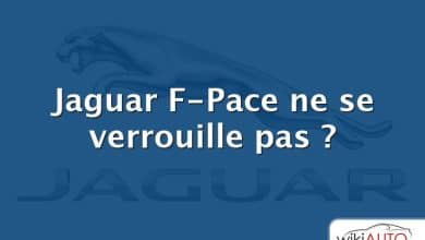 Jaguar F-Pace ne se verrouille pas ?