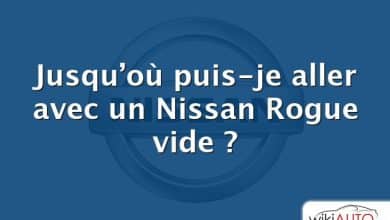 Jusqu’où puis-je aller avec un Nissan Rogue vide ?